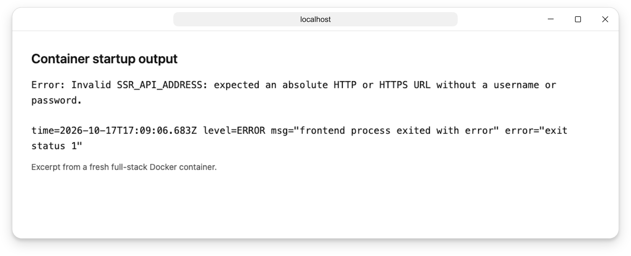 An excerpt from a Docker startup log naming the invalid SSR_API_ADDRESS setting and reporting that the frontend exited with status 1
